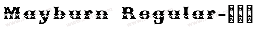 Mayburn Regular字体转换 Mayburn Regular字体转换